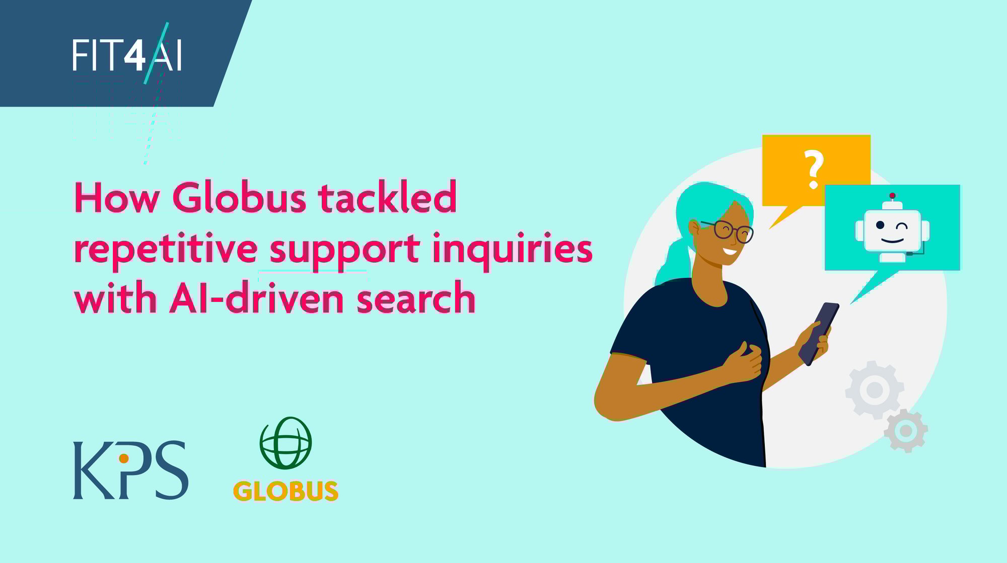 See how Globus reduces repetitive inquiries with smart automation. Discover more with KPS & GLOBUS!